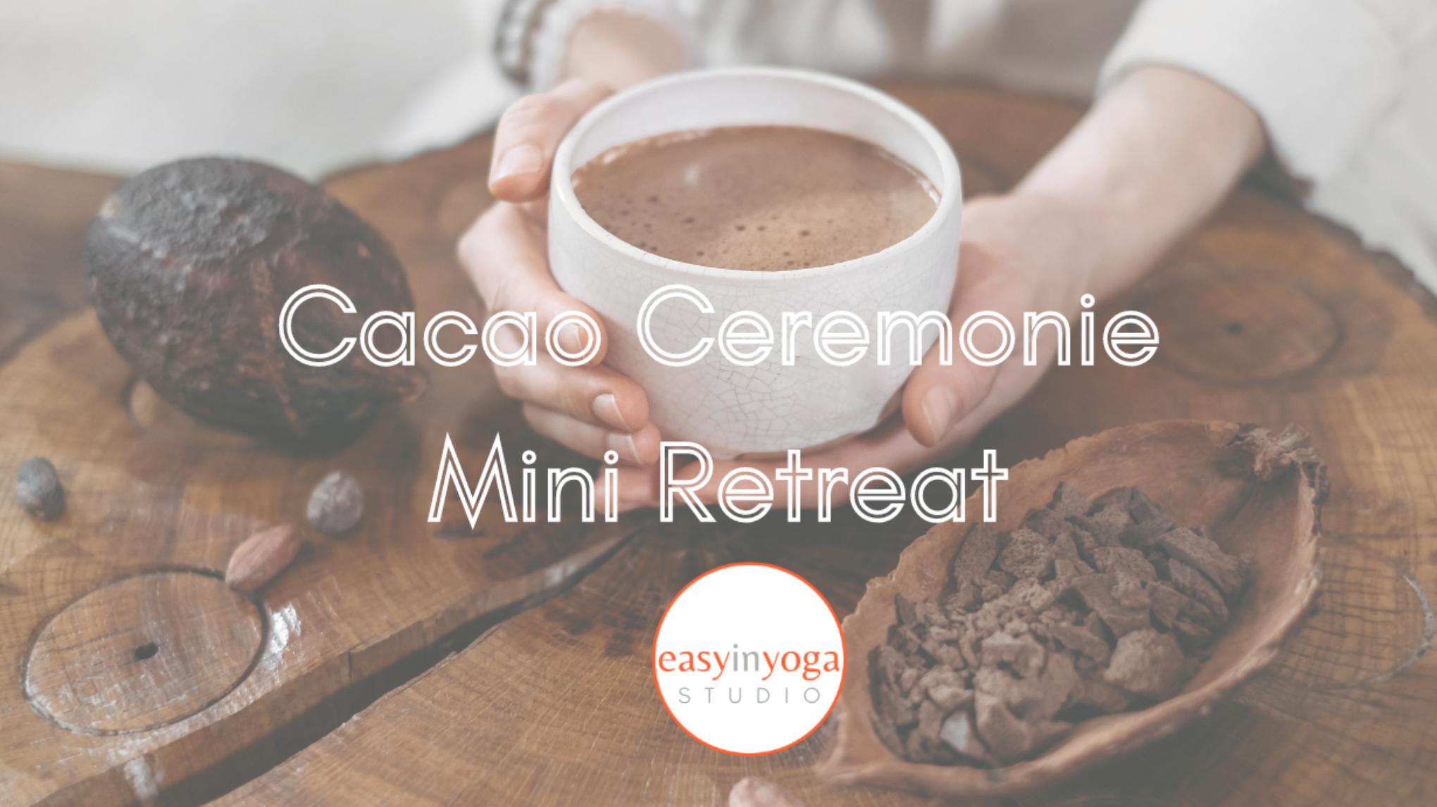 Cacao Ceremonie & Mini-Retreat