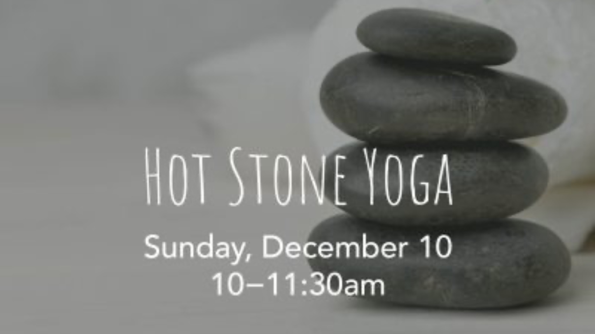 Hot Stone Yoga | Dec 10