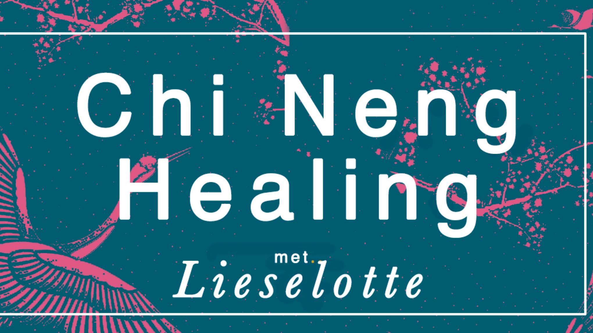 Chi Neng Healing - ochtend