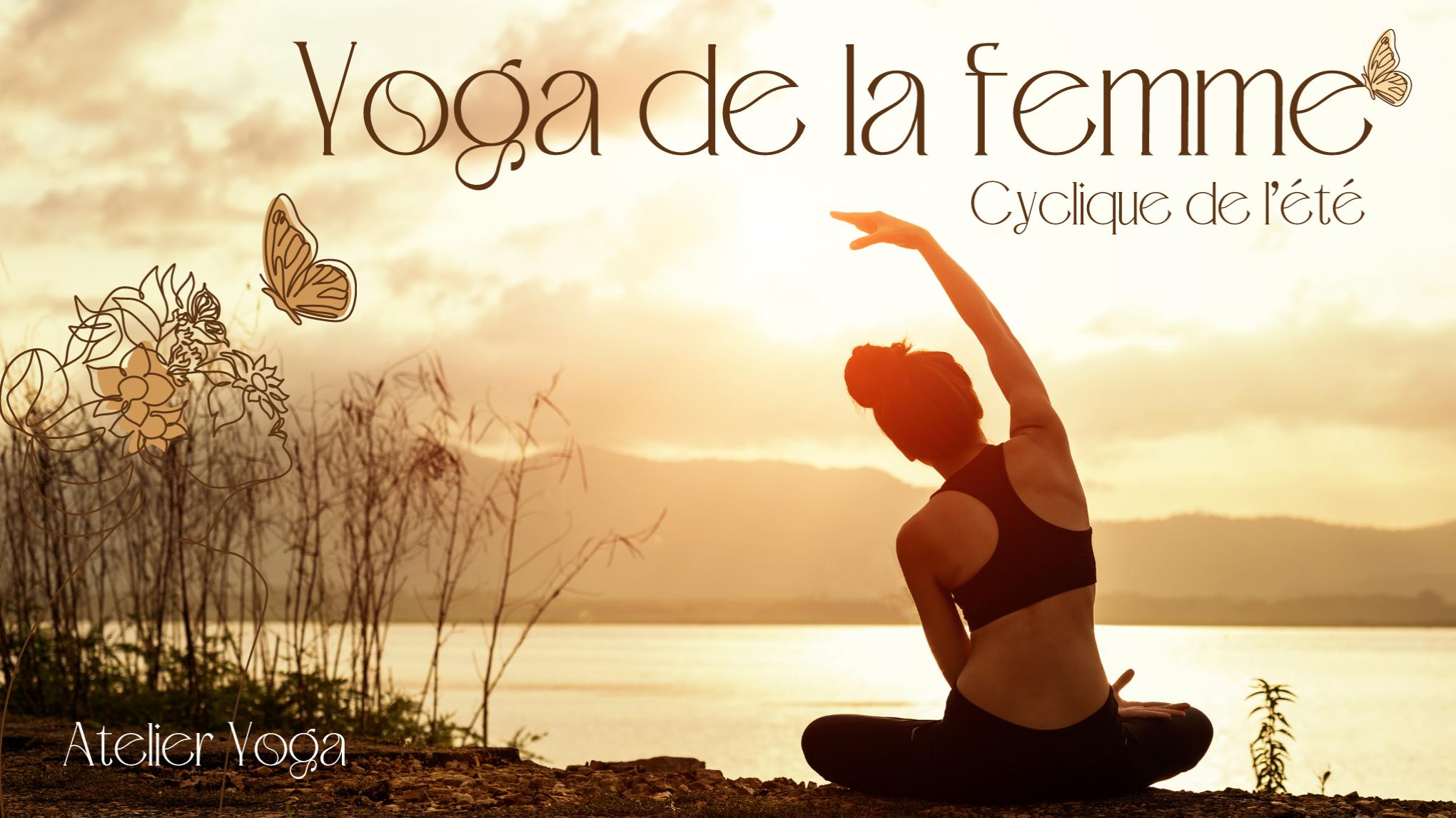 Atelier | Yoga de la Femme Cyclique de l'été
