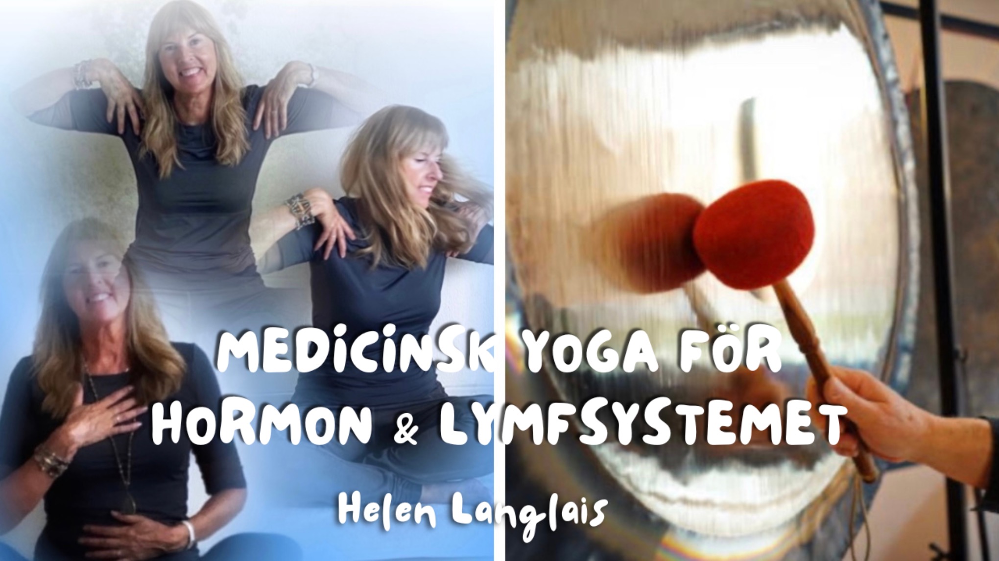 Workshop Medicinsk Yoga för ditt Hormon och Lymfsystem. (Swe)