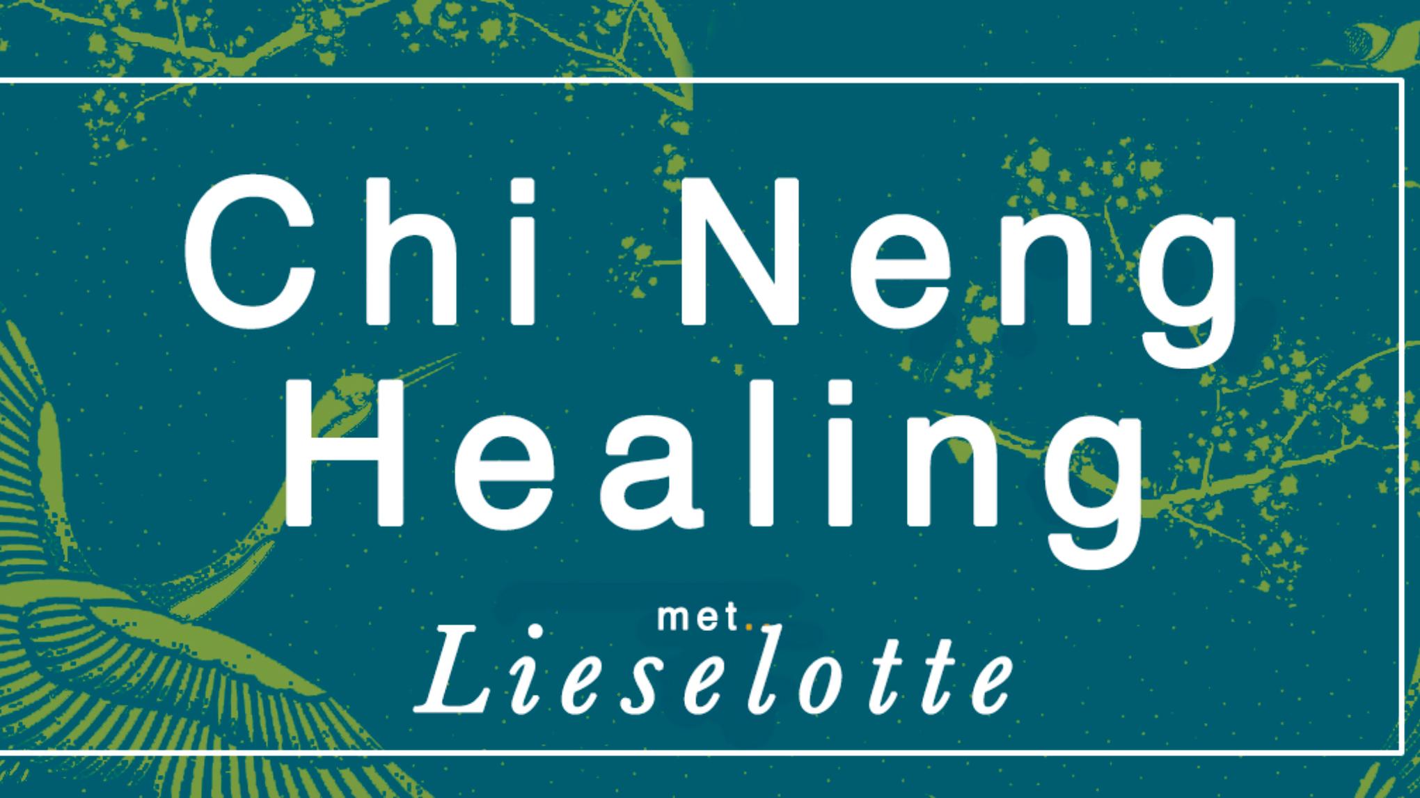 Chi Neng Healing ochtend