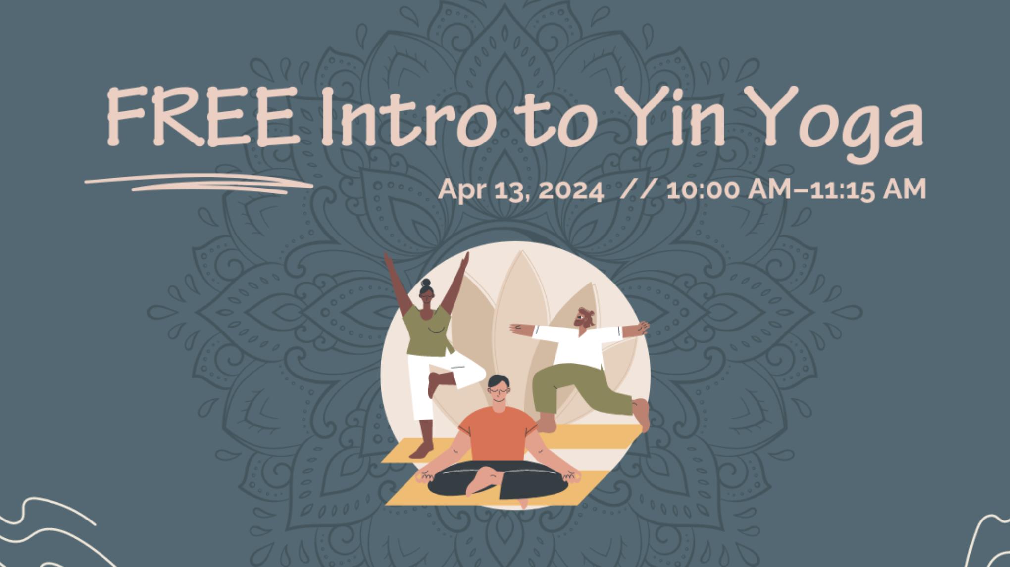 FREE Intro to Yin Yoga