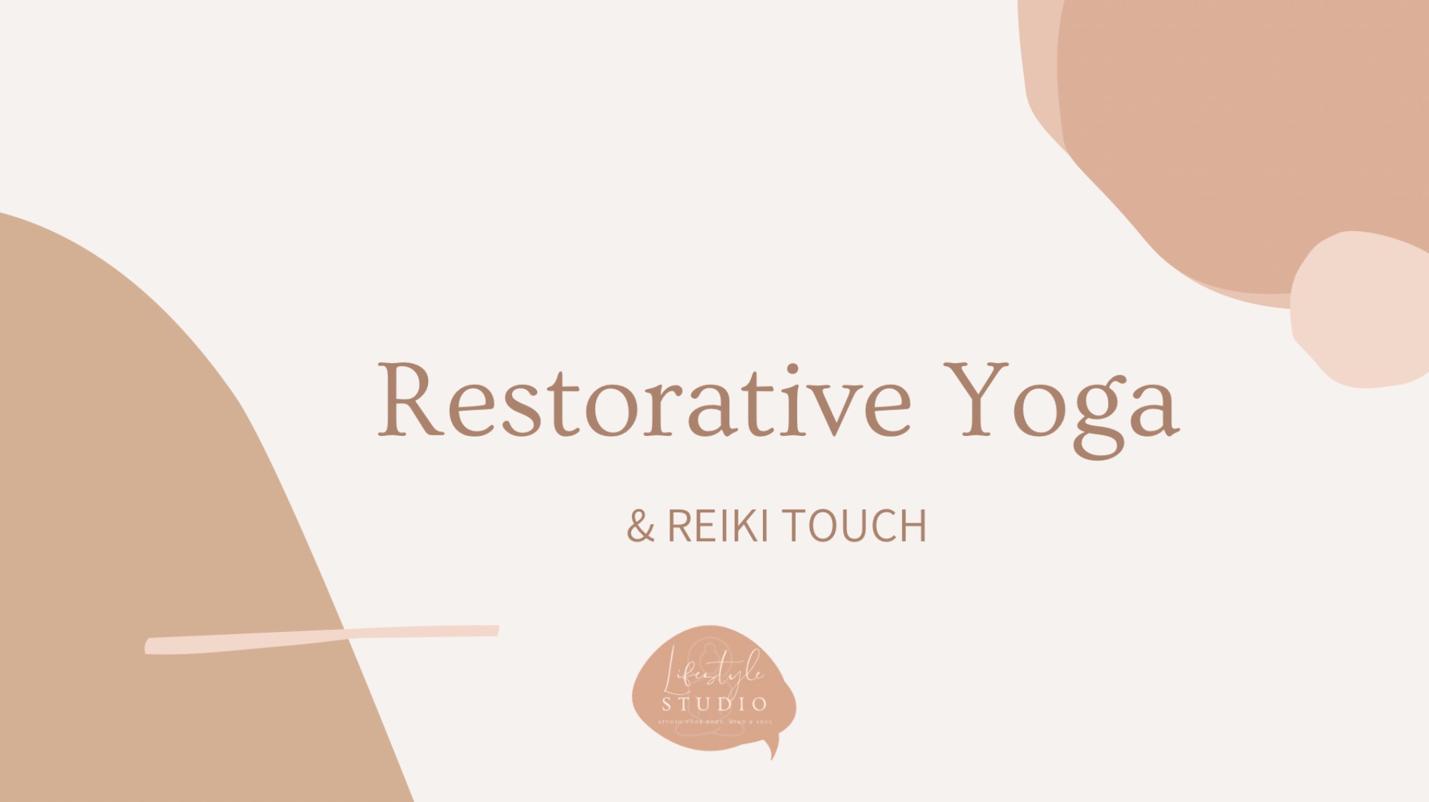 Restorative Yoga & Reiki