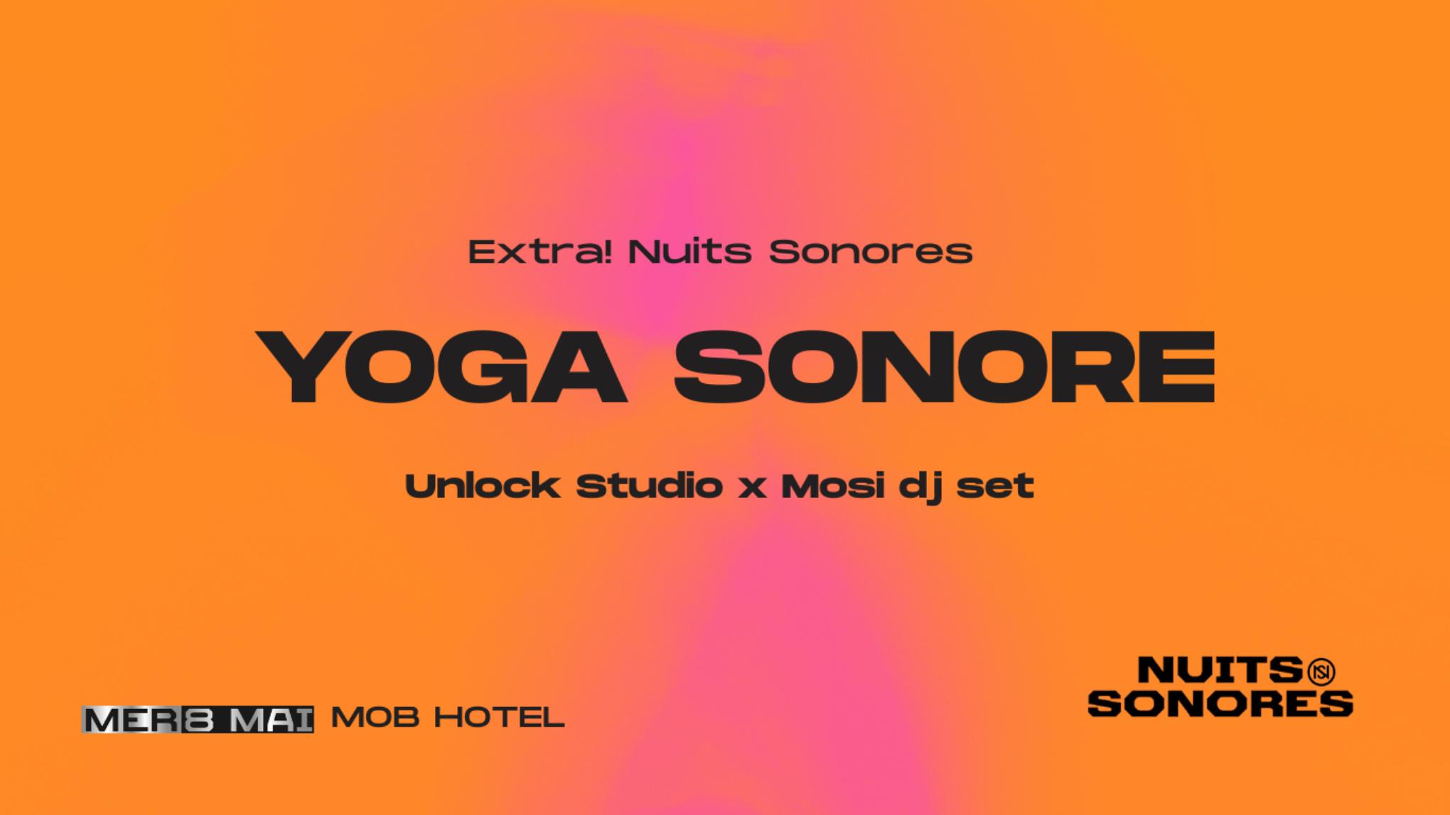 Extra ! Nuits Sonores : Yoga Sonore Session 2 14h 15h