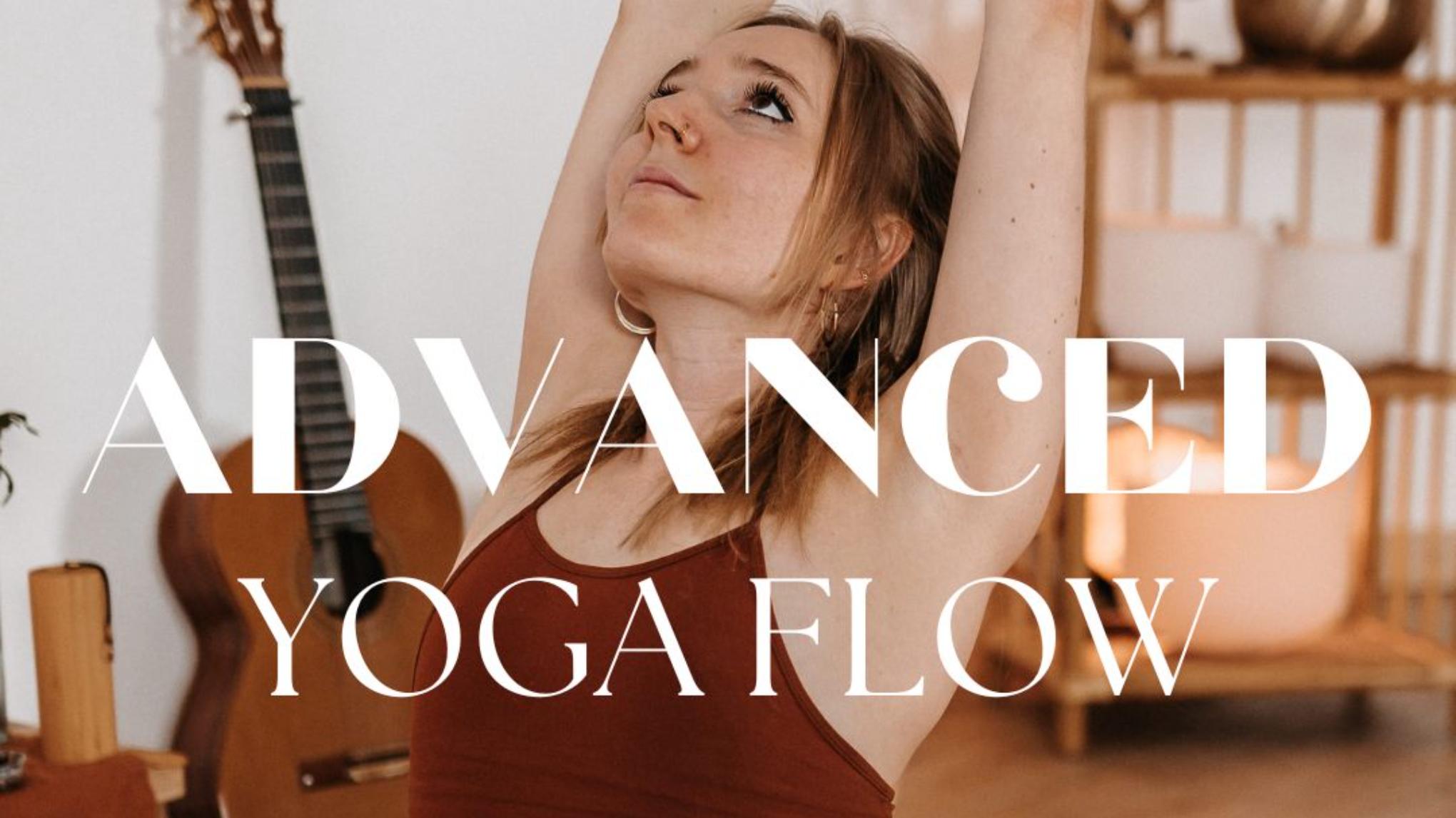 Advanced Yoga Flow
