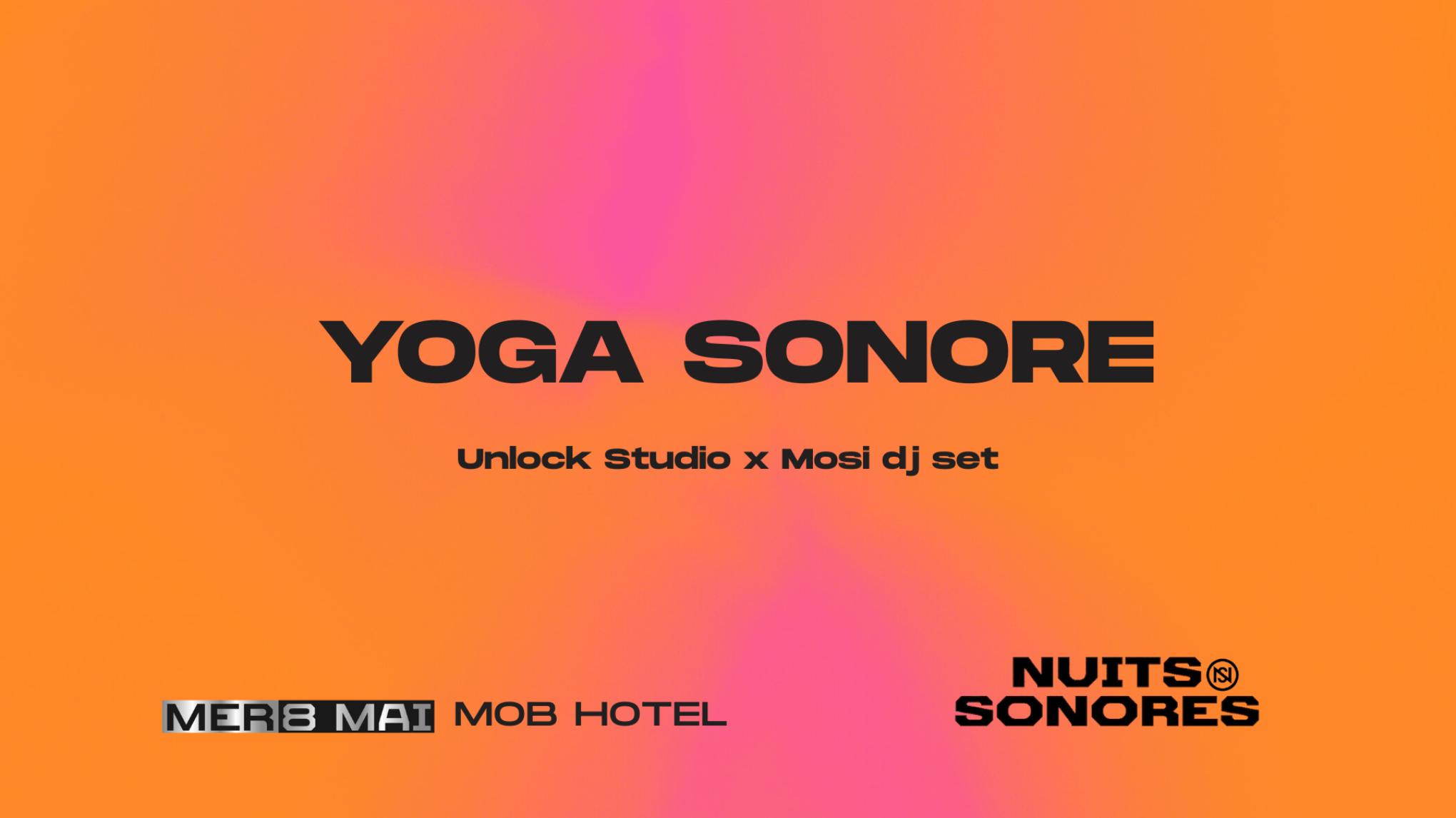 Extra ! Nuits Sonores : Yoga Sonore Session 1 11h - 12h