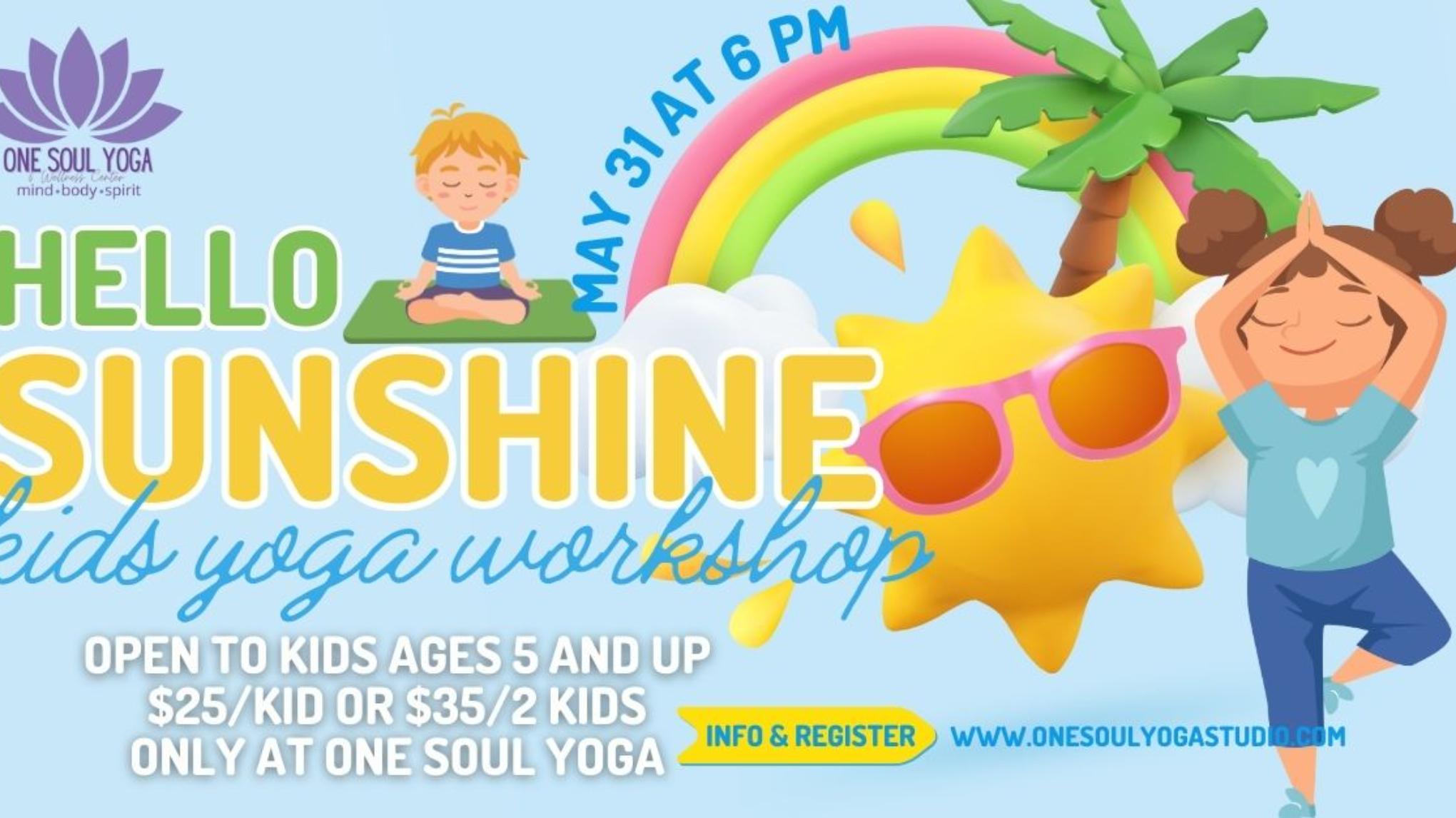 Hello Sunshine Kids Yoga Workshop ages 5+