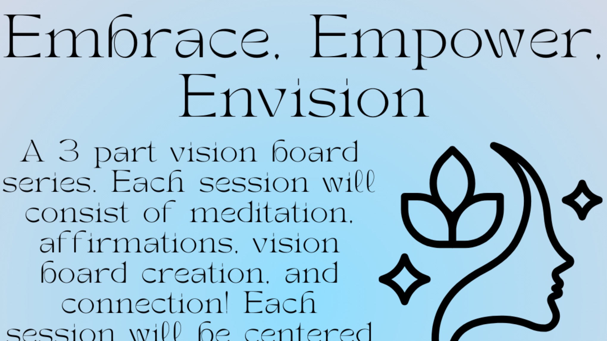 Embrace, Empower, Envision 3