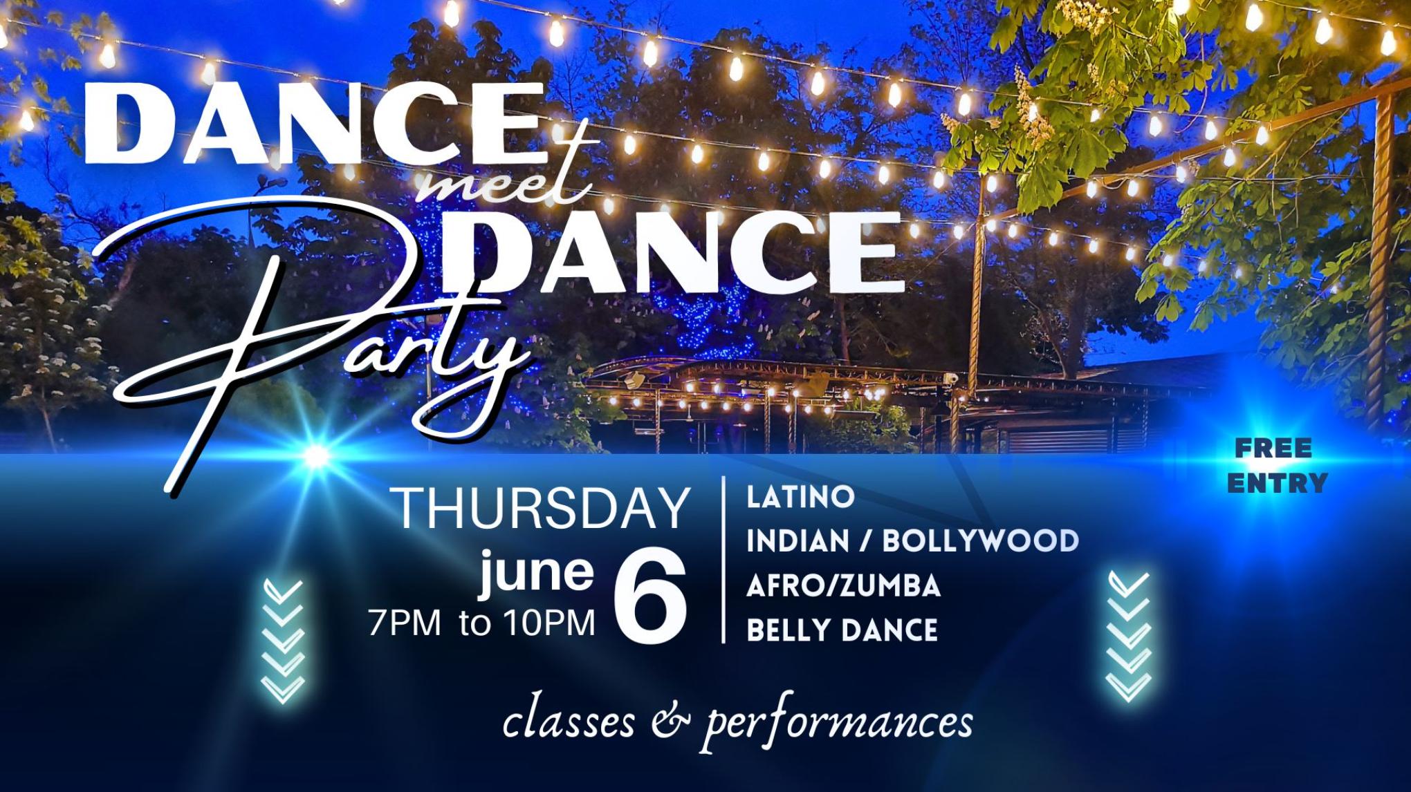 DANCE MEET DANCE PARTY _ JUNE 6TH from 7PM TO 10PM